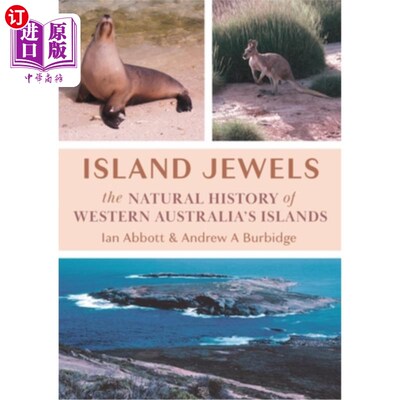 海外直订Island Jewels: The Natural History Of Western Australia's Islands 《岛屿珠宝:西澳大利亚群岛的自然史》