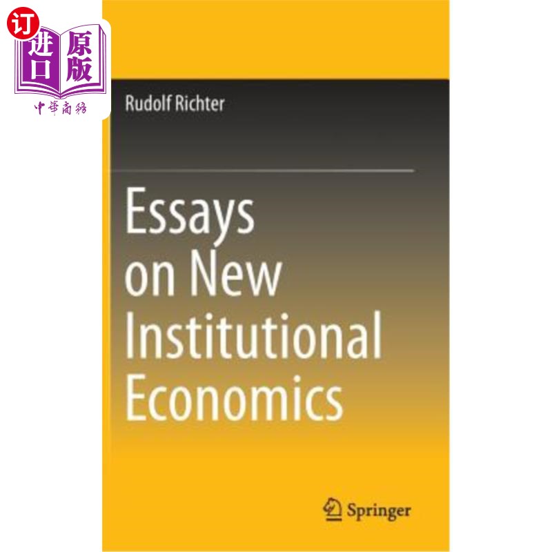 海外直订Essays on New Institutional Economics 新制度经济学论文集