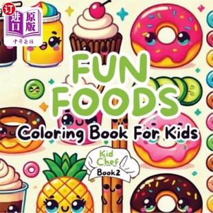 Foods Kids Coloring for 儿童趣味食物着色书 Book 海外直订Fun