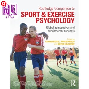 海外直订Routledge Companion to Sport and Exercise Psychology: Global Perspectives and Fu 劳特利奇运动与运动心理学伴