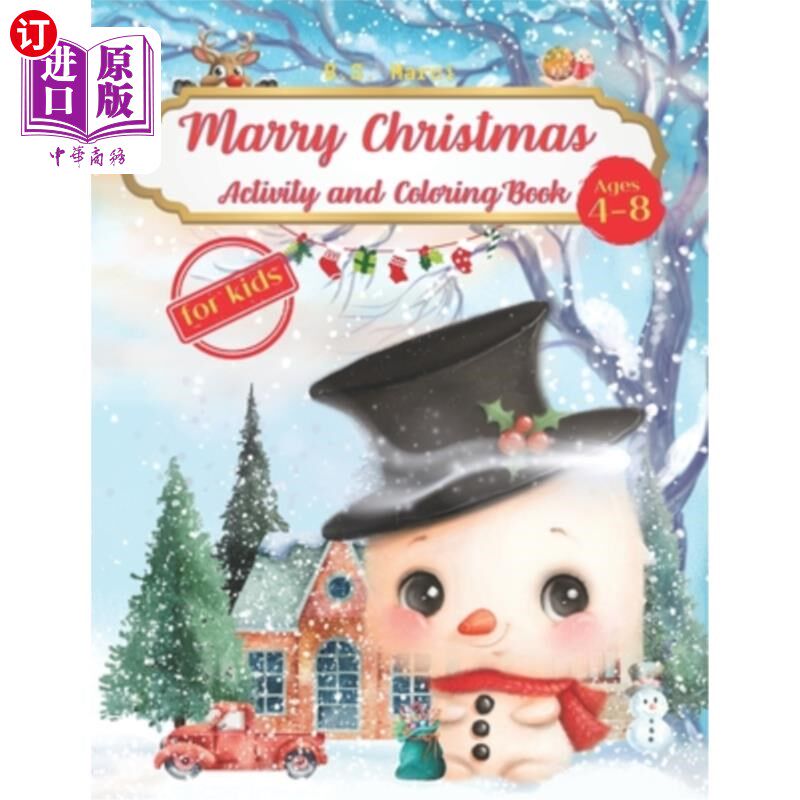 海外直订Marry Christmas Activity and Coloring Book for Kids, Ages: 4-8: More Than Ordina 结婚圣诞活动和儿童涂色书，