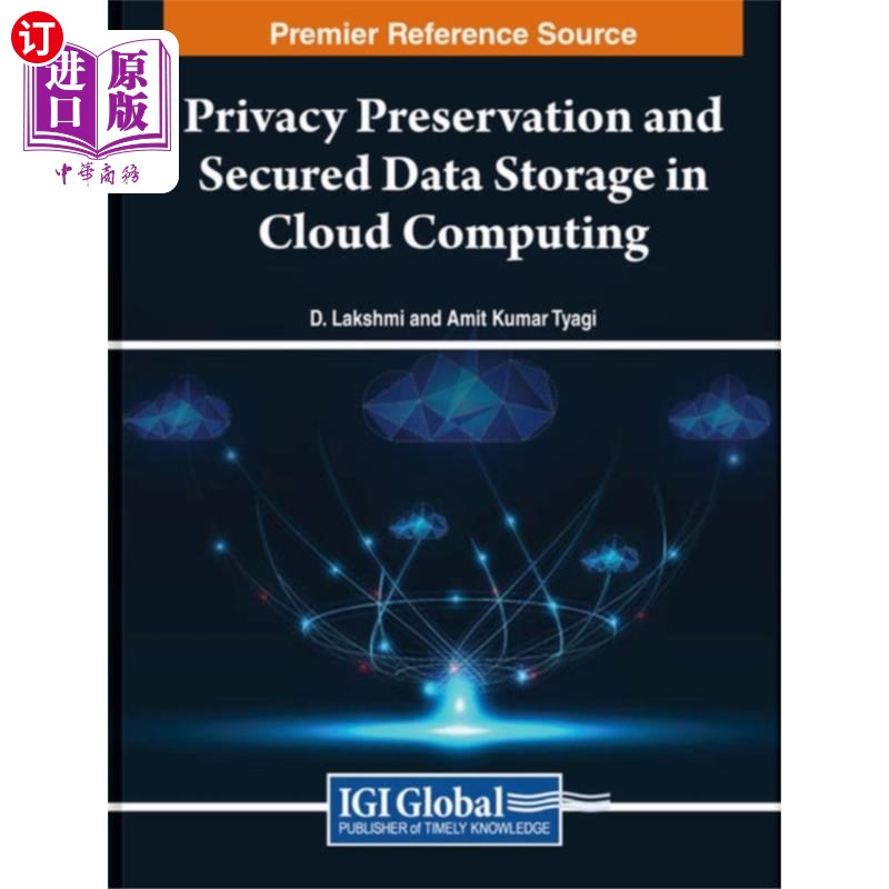 海外直订Privacy Preservation and Secured Data Storage in... 云计算中的隐私保护和安全数据存储