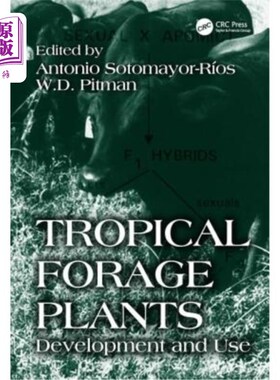 海外直订Tropical Forage Plants: Development and Use 热带牧草的开发与利用