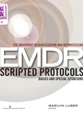 海外直订医药图书Eye Movement Desensitization and Reprocessing (E... 眼动脱敏和再处理(EMDR)脚本协议