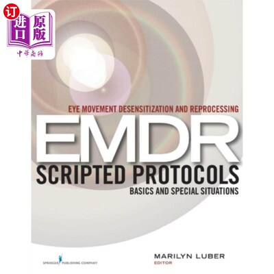 海外直订医药图书Eye Movement Desensitization and Reprocessing (E... 眼动脱敏和再处理(EMDR)脚本协议