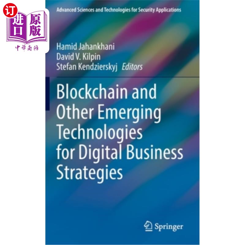 海外直订Blockchain and Other Emerging Technologies for Digital Business Strategies 区块链和其他用于数字商业战略的新