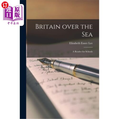 海外直订Britain Over the Sea [microform]: a Reader for Schools 海上英国[缩微版]:学校读物