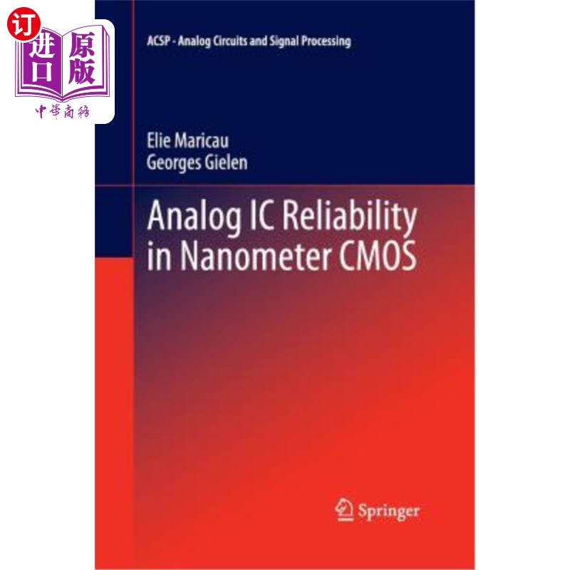 海外直订Analog IC Reliability in Nanometer CMOS 纳米CMOS中模拟IC的可靠性