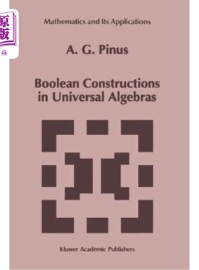 海外直订Boolean Constructions in Universal Algebras 泛代数中的布尔构造