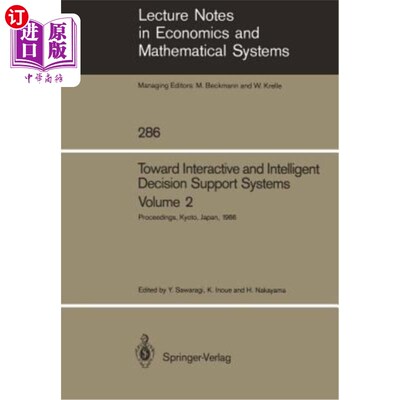 海外直订Toward Interactive and Intelligent Decision Support Systems: Volume 2 Proceeding 面向交互式和智能决策支持系