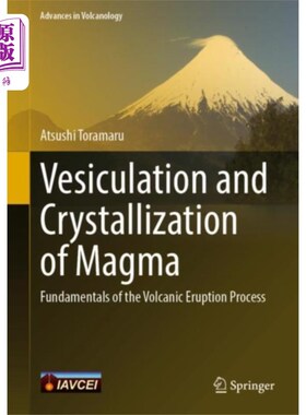 海外直订Vesiculation and Crystallization of Magma 岩浆的起泡和结晶