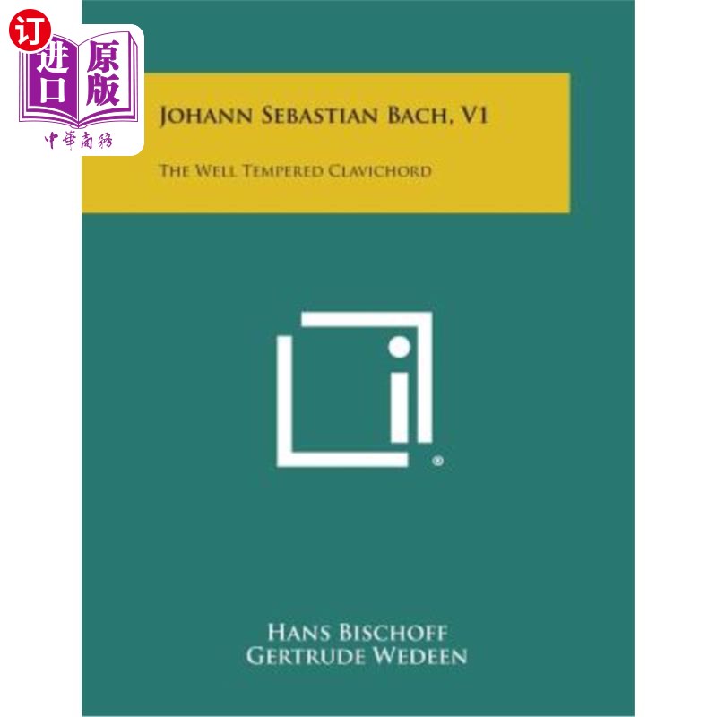 海外直订Johann Sebastian Bach, V1: The Well Tempered Clavichord 约翰·塞巴斯蒂安·巴赫,第1版:温顺的古钢琴
