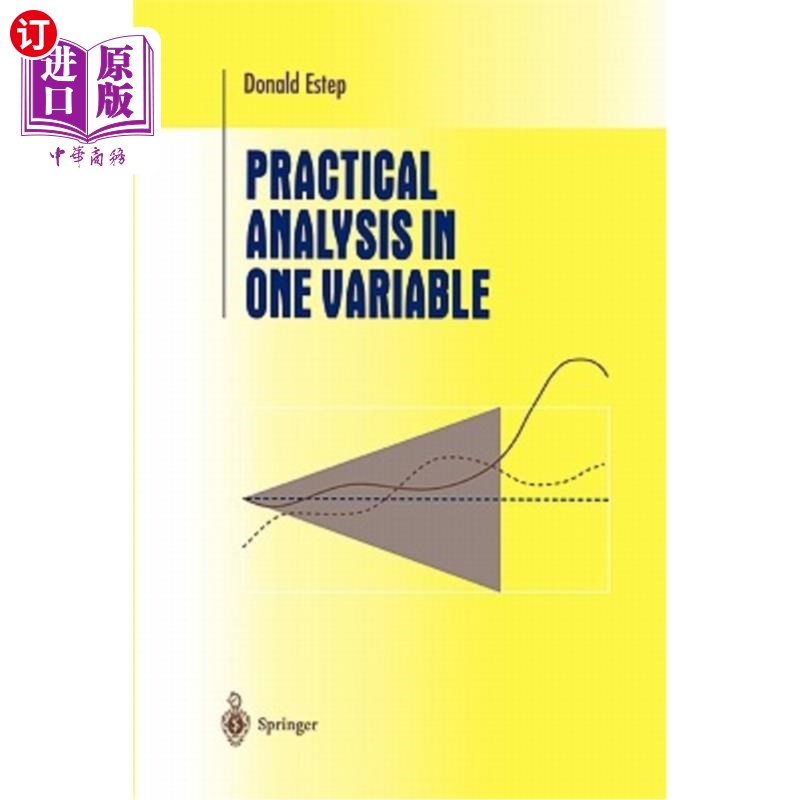 海外直订Practical Analysis in One Variable 单变量实用分析