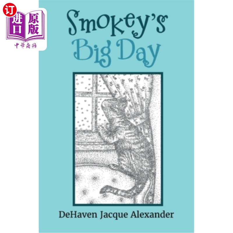 海外直订Smokey's Big Day Smokey的大日子