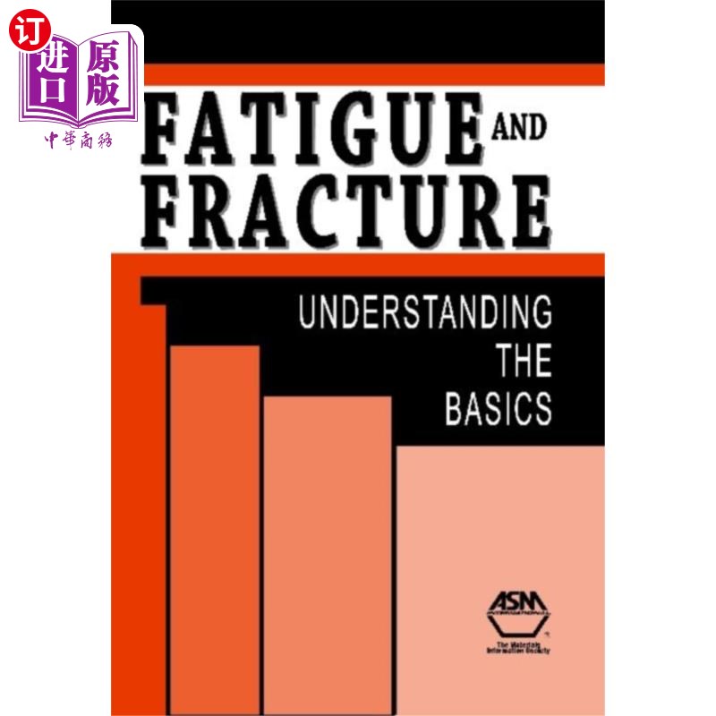 海外直订Fatigue and Fracture 疲劳与断裂