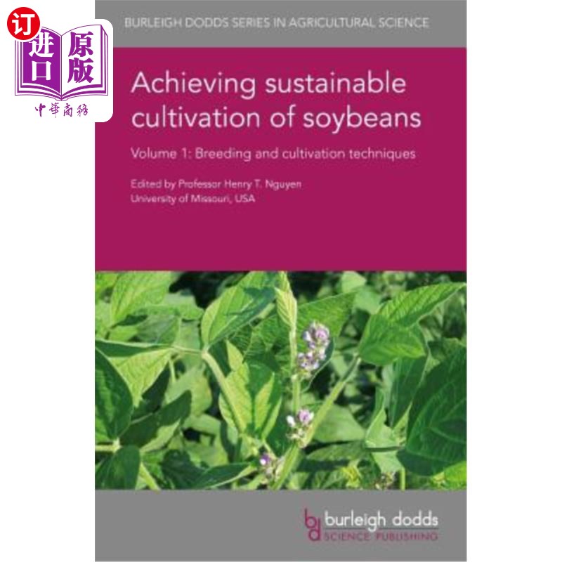 海外直订Achieving Sustainable Cultivation of Soybeans Volume 1: Breeding and Cultivation实现大豆可持续栽培第1卷:育