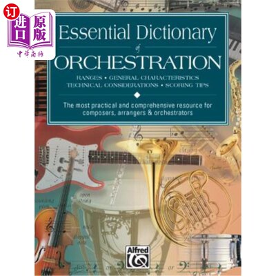 海外直订Essential Dictionary of Orchestration: The Most Practical and Comprehensive Reso 编曲基本词典：作曲家、编曲