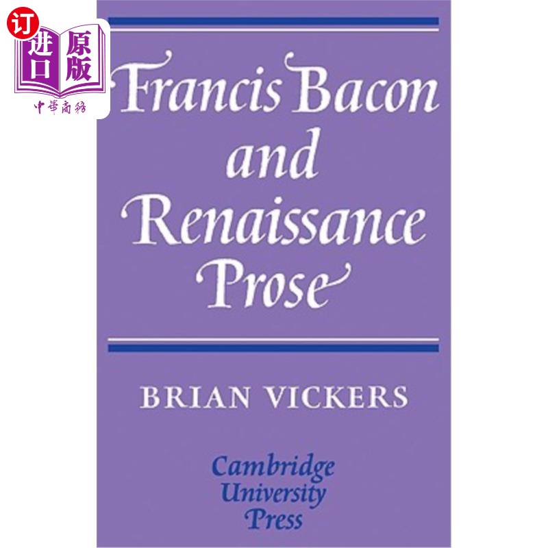 海外直订Francis Bacon and Renaissance Prose 培根与文艺复兴散文