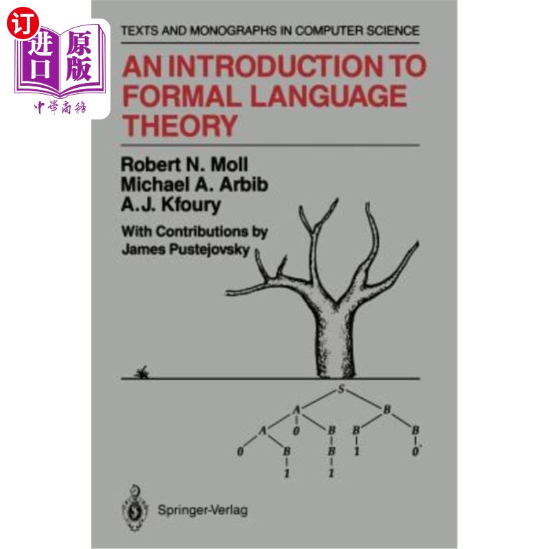 海外直订An Introduction to Formal Language Theory 形式语言理论概论