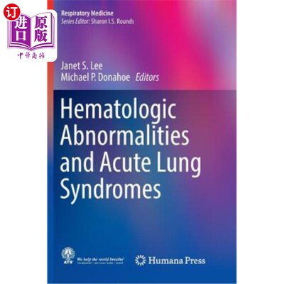 海外直订医药图书Hematologic Abnormalities and Acute Lung Syndromes 血液学异常与急性肺综合征