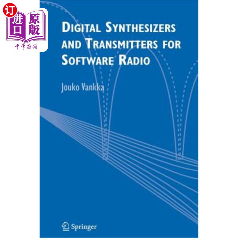 海外直订Digital Synthesizers and Transmitters for Software Radio 软件无线电数字合成器和发射机