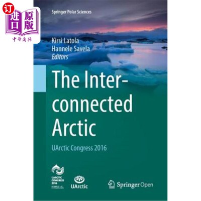 海外直订The Interconnected Arctic -- Uarctic Congress 2016 互联北极——2016年Uarctic大会