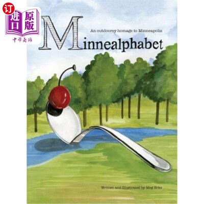海外直订MinneAlphabet: An outdoorsy homage to Minneapolis 明尼字母:对明尼阿波利斯的户外致敬