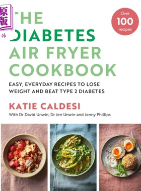 预售 糖尿病空气炸锅食谱 The Diabetes Air Fryer Cookbook 英文原版 Katie Caldesi 营养食谱 饮食养生【中商原版】