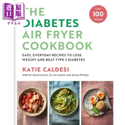 预售 糖尿病空气炸锅食谱 The Diabetes Air Fryer Cookbook 英文原版 Katie Caldesi 营养食谱 饮食养生【中商原版】