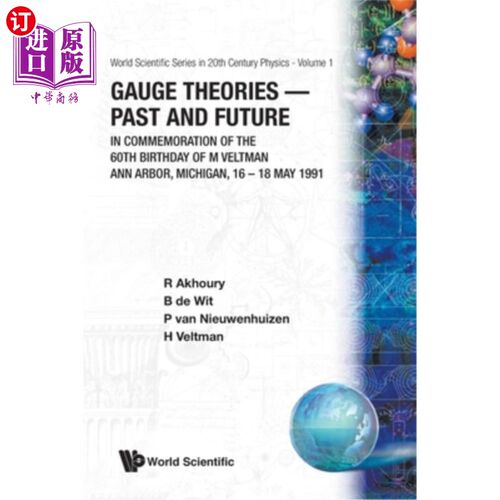 海外直订Gauge Theories - Past and Future: In Commemoration of the 60th Birthday of M Vel 规范理论-过去与未来:纪念M