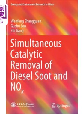 海外直订Simultaneous Catalytic Removal of Diesel Soot and Nox 同时催化去除柴油机烟尘和Nox