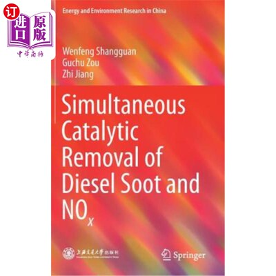 海外直订Simultaneous Catalytic Removal of Diesel Soot and Nox 同时催化去除柴油机烟尘和Nox