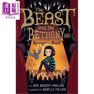 预售 怪兽与贝萨妮系列第2册 怪兽的复仇 英文原版美版平装 The Beast and the Bethany Jack Meggitt Phillips