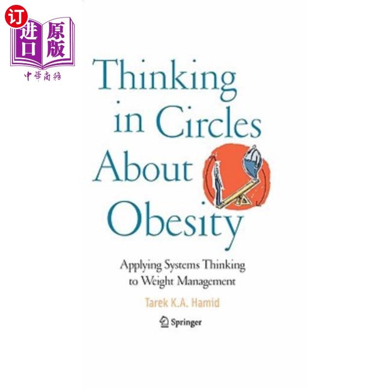 海外直订医药图书Thinking in Circles about Obesity: Applying Systems Thinking to Weight Managemen 关于肥胖的圈圈思维