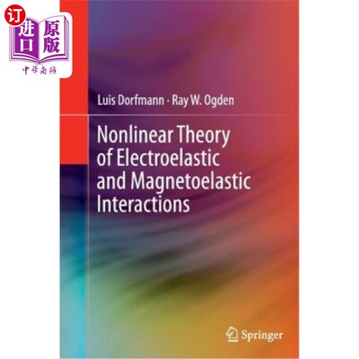 海外直订Nonlinear Theory of Electroelastic and Magnetoelastic Interactions 电弹性与磁弹性相互作用的非线性理论