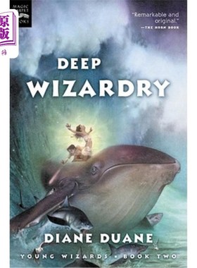 海外直订Deep Wizardry: The Second Book in the Young Wizards Series 深奥的魔法