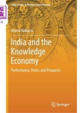 海外直订India and the Knowledge Economy: Performance, Perils, and Prospects 印度与知识经济:表现、危险与前景