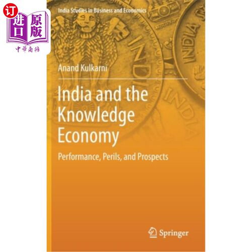 海外直订India and the Knowledge Economy: Performance, Perils, and Prospects 印度与知识经济:表现、危险与前景