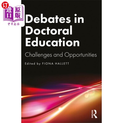 海外直订Debates in Doctoral Education 博士教育中的争论