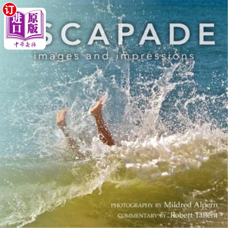 海外直订Escapade: images and impressions 越轨:图像和印象