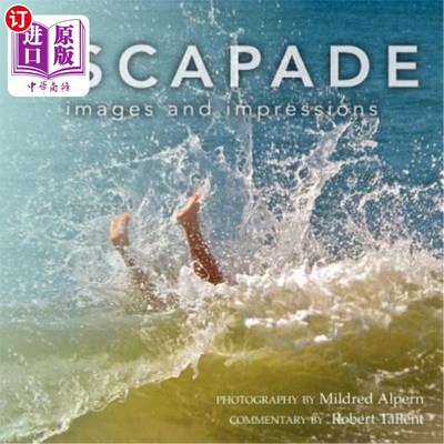 海外直订Escapade: images and impressions 越轨:图像和印象