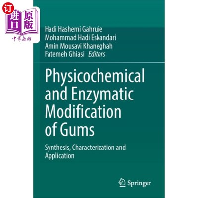 海外直订Physicochemical and Enzymatic Modification of Gu... 树胶的物理化学和酶改性