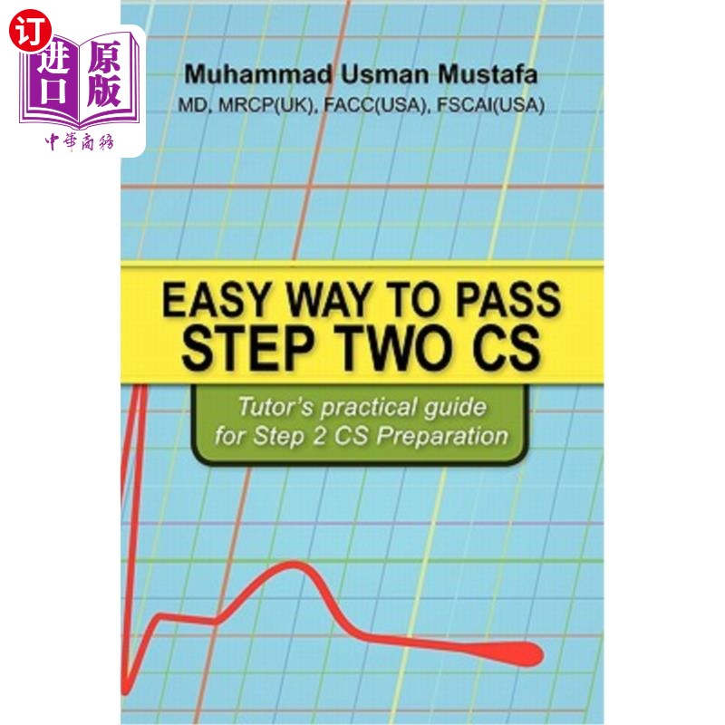 海外直订Easy Way to Pass Step Two CS: Tutor's practical guide for Step 2 CS Preparation 简单的方法通过第二步CS：导
