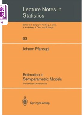 海外直订Estimation in Semiparametric Models: Some Recent Developments 半参数模型的估计：一些新进展