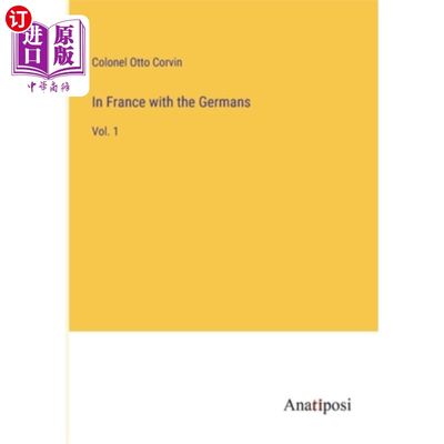 海外直订In France with the Germans: Vol. 1 在法国和德国人在一起:第一卷