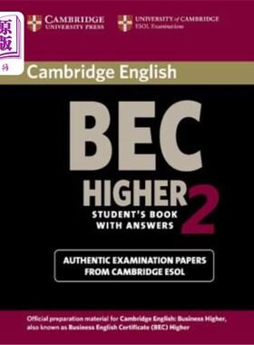 海外直订Cambridge Bec Higher 2 Student's Book with Answers: Examination Papers from Univ 剑桥Bec高等二年级学生答卷