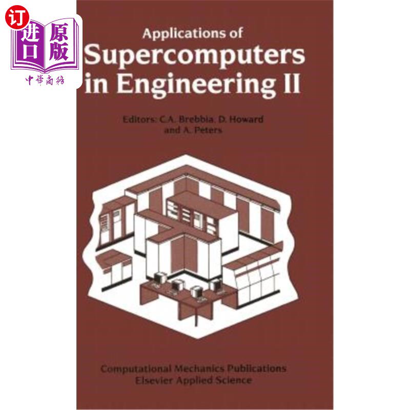 海外直订Applications of Supercomputers in Engineering II 超级计算机在工程中的应用2