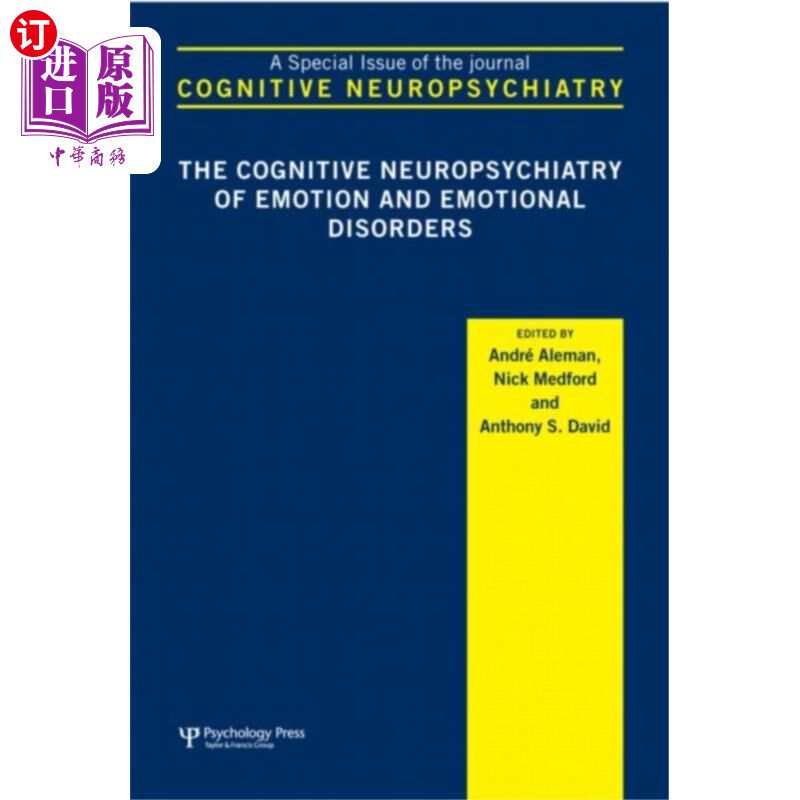 海外直订Cognitive Neuropsychiatry of Emotion and Emotion... 情绪和情绪障碍的认知神经精神病学