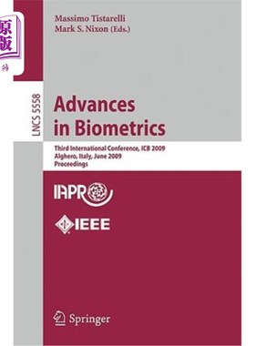 海外直订Advances in Biometrics: Third International Conferences, ICB 2009, Alghero, Ital 生物测定学进展:第三届国际会议
