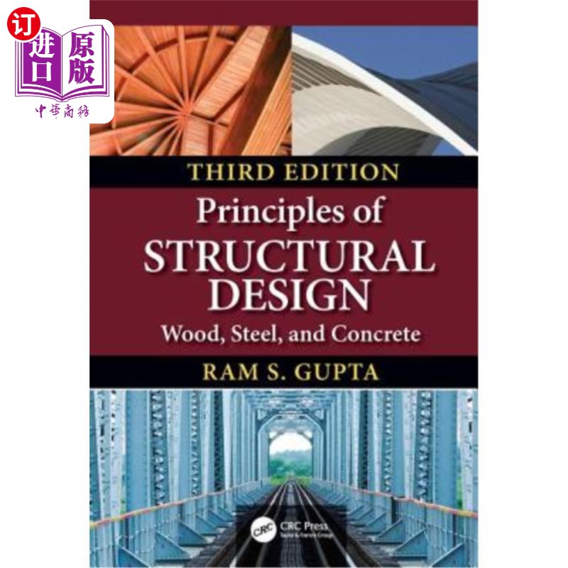 海外直订Principles of Structural Design: Wood, Steel, and Concrete, Third Edition 结构设计原理:木材,钢和混凝土,第